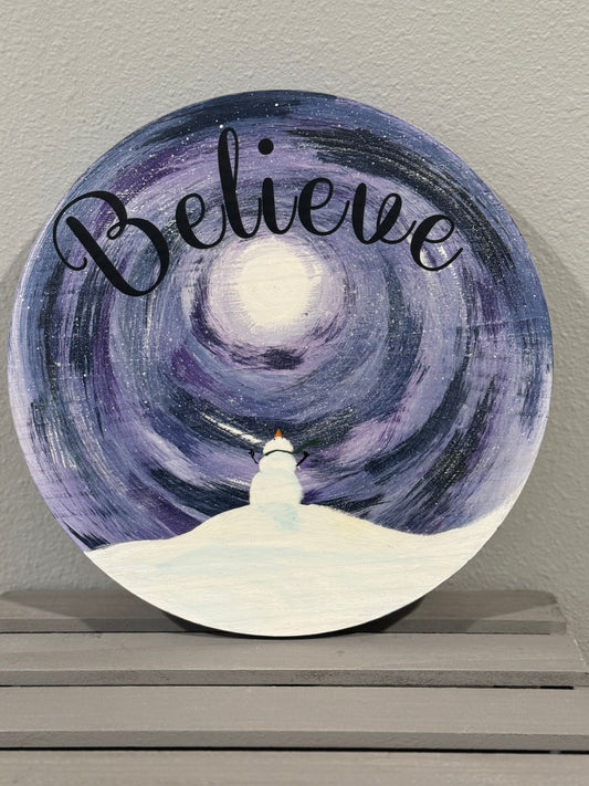 Believe Round Sign